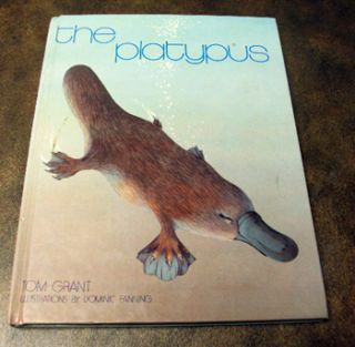 The Platypus by Tom Grant Illustrated Fanning HC 1984 0868401374