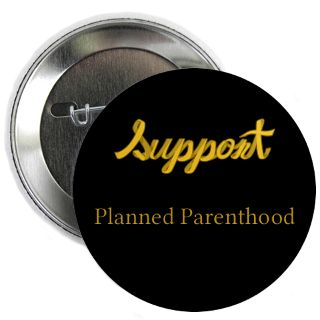 Support Planned Parenthood Gifts & Merchandise  Support Planned
