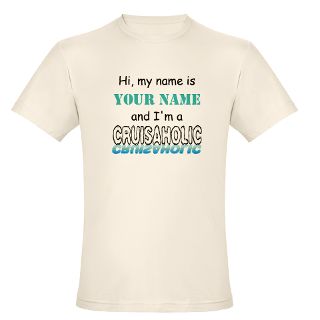 Addict Gifts  Addict T shirts  Cruisaholic (Personalized) T Shirt