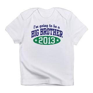 13 Gifts  13 T shirts  Big Brother 2013 Infant T Shirt