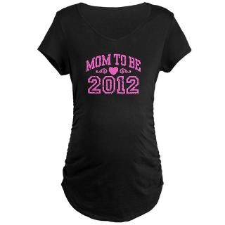 Maternity  Mom To Be 2012 Maternity Dark T Shirt
