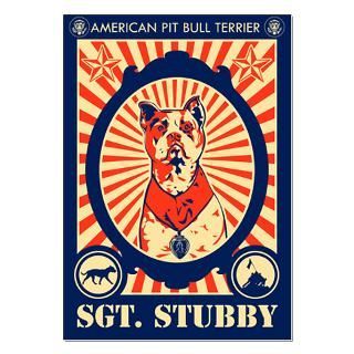 SGT. Stubby Small Poster  SGT. Stubby  I Love Pit Bulls