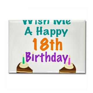 Happy Birthday 18 Year Old Magnet  Buy Happy Birthday 18 Year Old