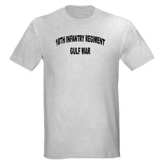 18TH INFANTRY REGIMENT   GULF WAR Ash Grey T Shirt T Shirt by