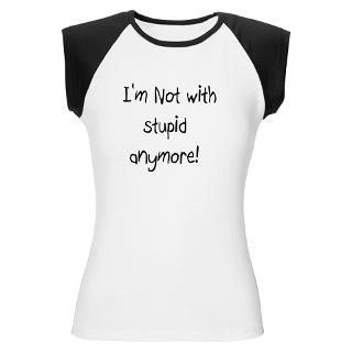 Stupid T Shirts  Stupid Shirts & Tees
