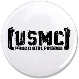 Armed Forces Gifts  Armed Forces Buttons  Proud USMC GF