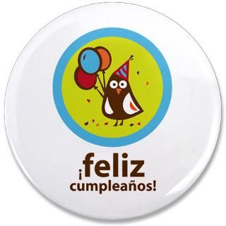 Baby Gifts  Baby Buttons  Spanish Happy Birthday 3.5 Button