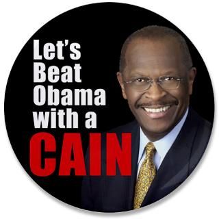 Herman Cain Button  Herman Cain Buttons, Pins, & Badges  Funny