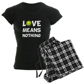Love Means Nothing Pajamas for $44.50