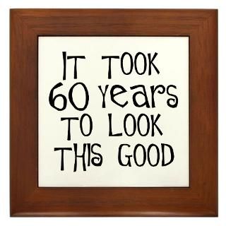 60 Gifts  60 Home Decor  60 years to look this good Framed Tile