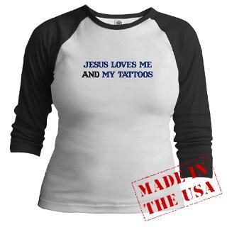 jesus loves me and my tattoos jr raglan $ 20 98
