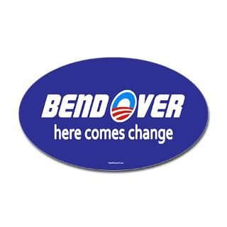 Bend Over   Here Comes Change  RightWingStuff   Conservative Anti