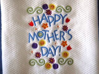 Happy Mothers Day Embroidered Kitchen Towel