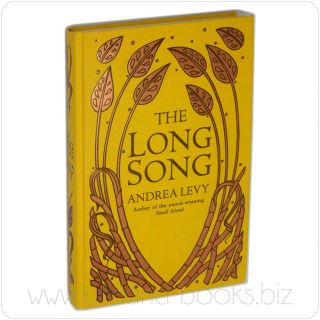 First Edition, [First Printing] of The Long Song by Andrea Levy in