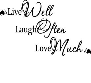 Live Well Laugh Often Love Much Wall Words Decals Z