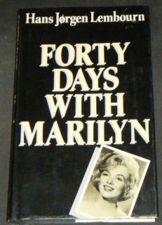 40 Days with Marilyn Monroe 1979 HB Hans Lembourn