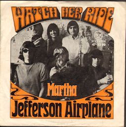inch single watch her ride martha by jefferson airplane psychedelic