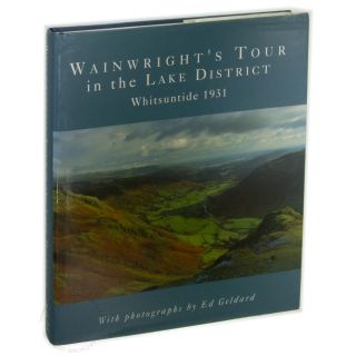 Wainwrights Tour in The C by Alfred Wainwright and Ed Geldard Signed