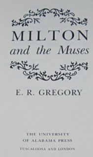 Milton The Muses 1stEd HB DJ E R Gregory UAP
