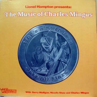 HAMPTON PRESENTS music of charles mingus LP VG+ WWLP 21005 Vinyl 1977