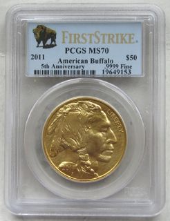 2011 Buffalo 9999 Gold Coin PCGS MS 70 First Strike
