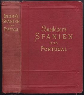 BAEDEKER, Spanien und Portugal. Handbuch für1899