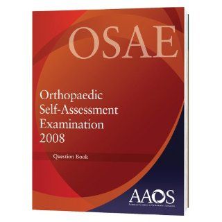 2008 Orthopaedic Self assessment Examination Self scored Print 