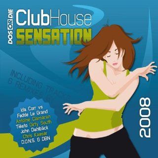 Club House Sensation 2008: Musik