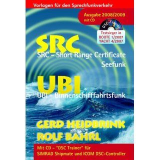 Die UKW Betriebszeugnisse SRC und UBI, Ausgabe 2008/2009 m. CD ROM