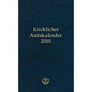 Kirchlicher Amtskalender 2010 blau Vom 1. Advent 2009 bis zum 31