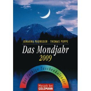 Das Mondjahr, Der farbige Taschenkalender 2009 Johanna