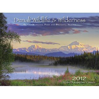 Denali Wildlife and Wilderness 2012 Calendar Greatland