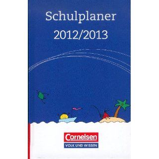 Schulplaner 2012   2013   Kalender für Lehrerinnen und Lehrer   A6