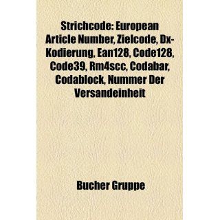 Strichcode European Article Number, Zielcode, DX Kodierung, Ean128
