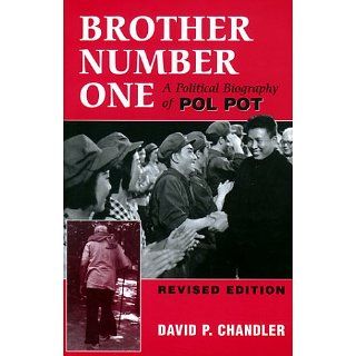 Brother Number One A Political Biography Of Pol Pot David