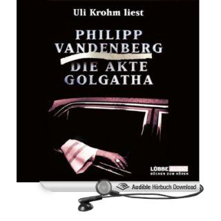 Die Akte Golgatha (Hörbuch ) Philipp Vandenberg