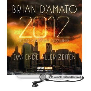 2012. Das Ende aller Zeiten (Hörbuch ) Brian D
