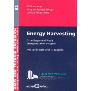 Energy Harvesting Grundlagen und Praxis energieautarker Systeme