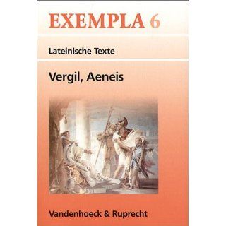 Aeneis Lateinische Texte mit Erläuterungen. Arbeitsaufträge