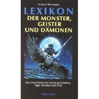 Lexikon der Monster, Geister und Dämonen Norbert Borrmann