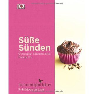 Süße Sünden   Cupcakes, Cheesecakes, Pies & Co. Die besten Rezepte