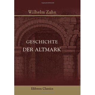 Geschichte der Altmark Wilhelm Zahn Bücher