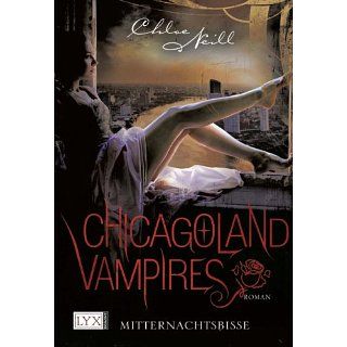 Chicagoland Vampires Mitternachtsbisse eBook Chloe Neill, Marcel