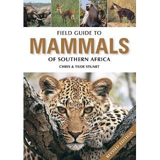 Field Guide to Mammals of Southern Africa (Field Guide To(Struik