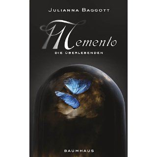 Memento   Die Überlebenden eBook Julianna Baggott, Axel Merz 