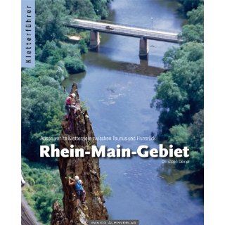 Kletterführer Rhein Main Gebiet Ausgewählte Kletterziele in Taunus