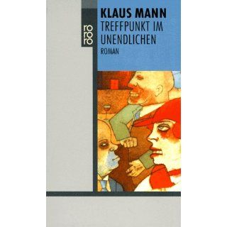 Treffpunkt im Unendlichen Klaus Mann Bücher