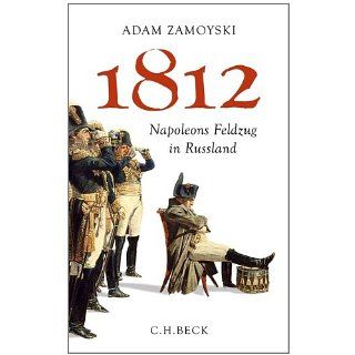 1812 Napoleons Feldzug in Russland Adam Zamoyski, Ruth