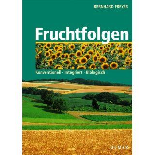 Fruchtfolgen Bernhard Freyer Bücher