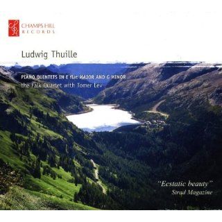 Thuille Klavierquintette Es Dur & g Moll/Sextett für Klavier und